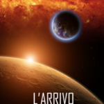 l’Arrivo (Le cronache dell’Invasione—Libro Due)