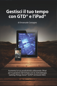 Gestisci il tuo tempo con GTD® e l’iPad®