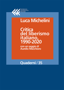 Critica del liberismo italiano, 1990-2020