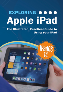Exploring Apple iPad: iPadOS 14 Edition