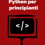 Programmazione  Python per  principianti
