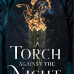 A Torch Against the Night