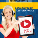 Imparare lo svedese - Testo a fronte : Lettura facile - Ascolto facile : Audio + E-Book num. 1