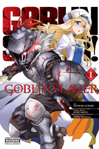 Goblin Slayer, Vol. 1 (manga)