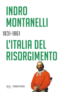 L'Italia del Risorgimento - 1831-1861