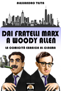 Dai fratelli Marx a Woody Allen