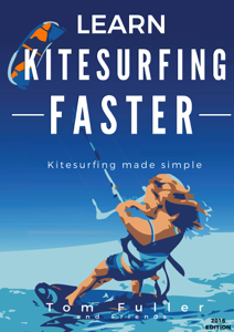 Learn Kitesurfing Faster 2017