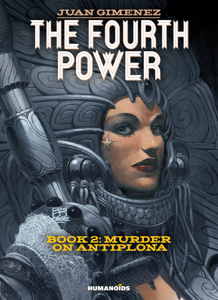 The Fourth Power #2 : Murder on Antiplona