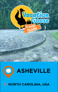 Vacation Goose Travel Guide Asheville North Carolina, USA