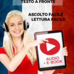 Imparare il francese - Testo a fronte : Lettura facile - Ascolto facile : Audio + E-Book num. 1