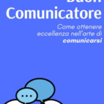 Il Manuale del Buon Comunicatore