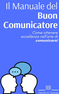 Il Manuale del Buon Comunicatore