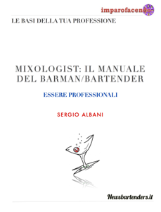 MIXOLOGIST: IL MANUALE DEL BARMAN/BARTENDER