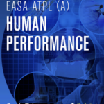 EASA ATPL Human Performance 2020