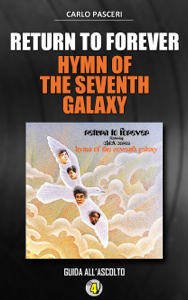 Return to Forever - Hymn of the Seventh Galaxy (Dischi da leggere)