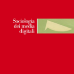Sociologia dei media digitali