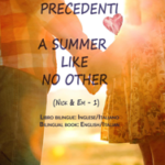 A Summer Like No Other / Un’estate senza precedenti (Libro bilingue: inglese/italiano)