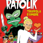 Il Grande Ratolik - Trappola d'amore