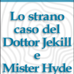 Lo Strano Caso del Dottor Jekill e Mister Hyde (Strange Case of Dr. Jekyll and Mr. Hyde)