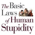 The Basic Laws of Human Stupidity