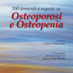 100 domande e risposte su Osteoporosi e Osteopenia