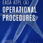 EASA ATPL Operational Procedures 2020