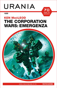 The Corporation Wars: Emergenza (Urania)