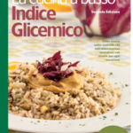 La cucina a basso indice glicemico - II edizione