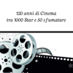 120 anni di Cinema tra 1000 Star e 50 sfumature