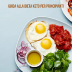 Dieta Chetogenica: Guida Definitiva Alla Perdita Di Peso (Guida Alla Dieta Keto Per Principianti)