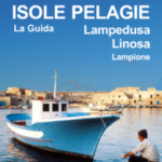Isole Pelagie. Lampedusa, Linosa, Lampione