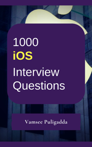 1000 iOS & Swift Most Important Interview Questions and Answers