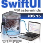 SwiftUI for Masterminds 2nd Edition 2022