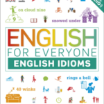 English for Everyone English Idioms