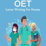 OET Writing Sub Test Guide: OET Letter Writing For Nurses
