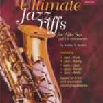 100 Ultimate Jazz Riffs For Alto Sax "Eb" instruments