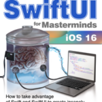 SwiftUI for Masterminds 3rd Edition 2022