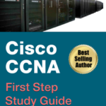 Cisco CCNA First Step - Study Guide
