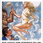 Due viaggi con Federico Fellini