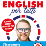 English per tutti. Il super metodo specifico per italiani. Con materiali audio