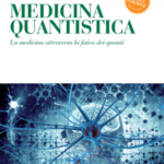 Medicina quantistica - III edizione
