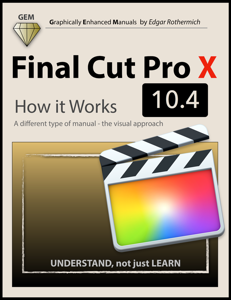 Final Cut Pro X 10.4 - How It Works