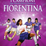I campioni che hanno fatto grande la Fiorentina
