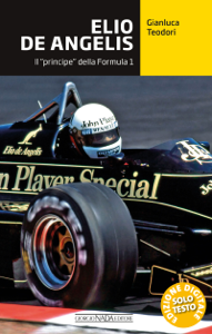Elio De Angelis. Il "principe" della Formula 1