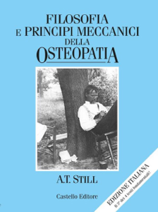 Filosofia e principi meccanici della osteopatia