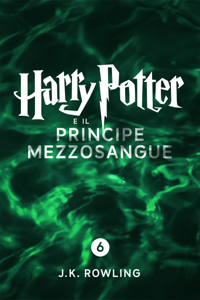 Harry Potter e il Principe Mezzosangue (Enhanced Edition)