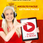 Imparare lo spagnolo - Testo a fronte : Lettura facile - Ascolto facile : Audio + E-Book num. 1