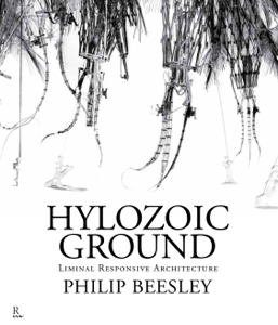 Hylozoic Ground: Liminal Responsive Architecture