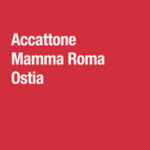 Accattone - Mamma Roma - Ostia