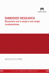 Embodied research
